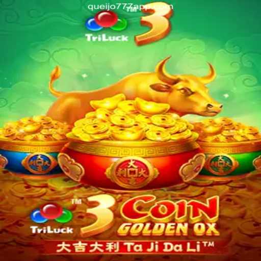 Discover 3CoinGoldenOX: The Premier Slot Game on QUEIJO777.COM Platform