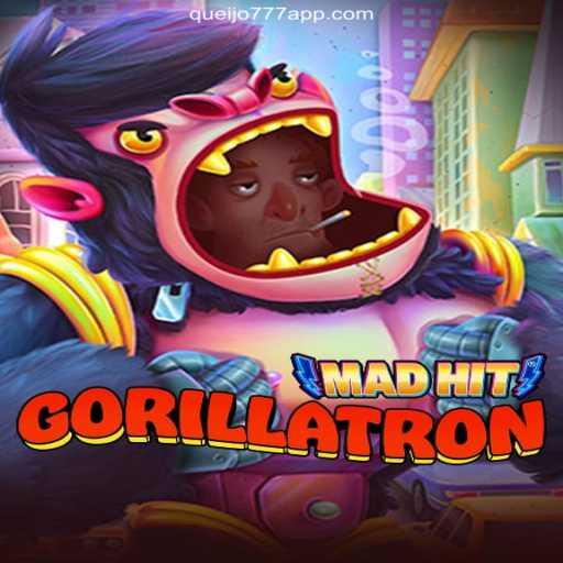 MadHitGorillatron: The Ultimate Slot Adventure on QUEIJO777.COM