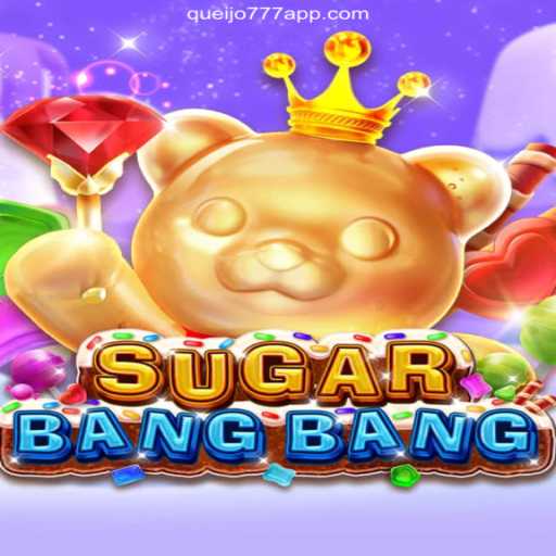 Exploring SUGARBANGBANG: An Inside Look at the Slot Sensation on QUEIJO777.COM